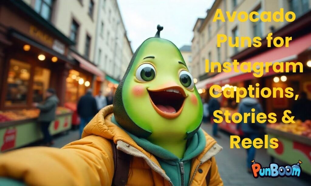 Avocado Puns