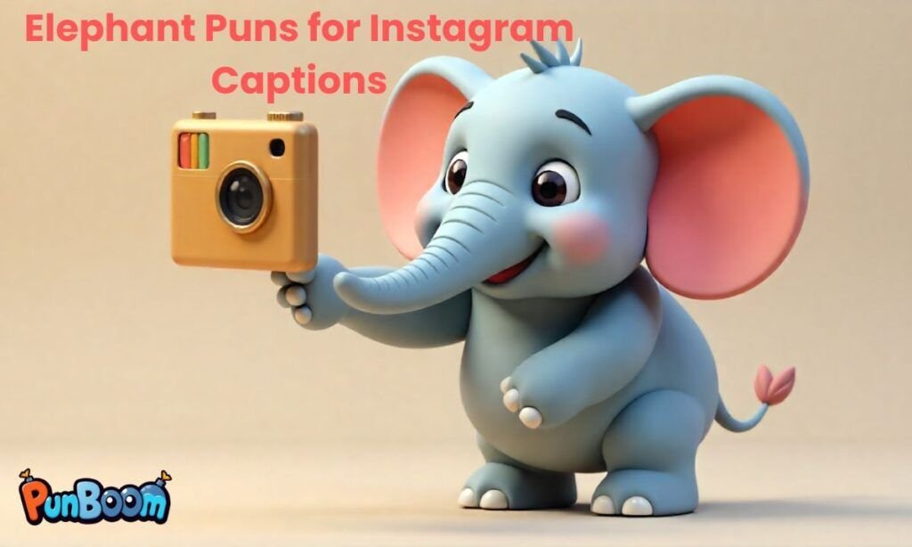 Elephant Puns
