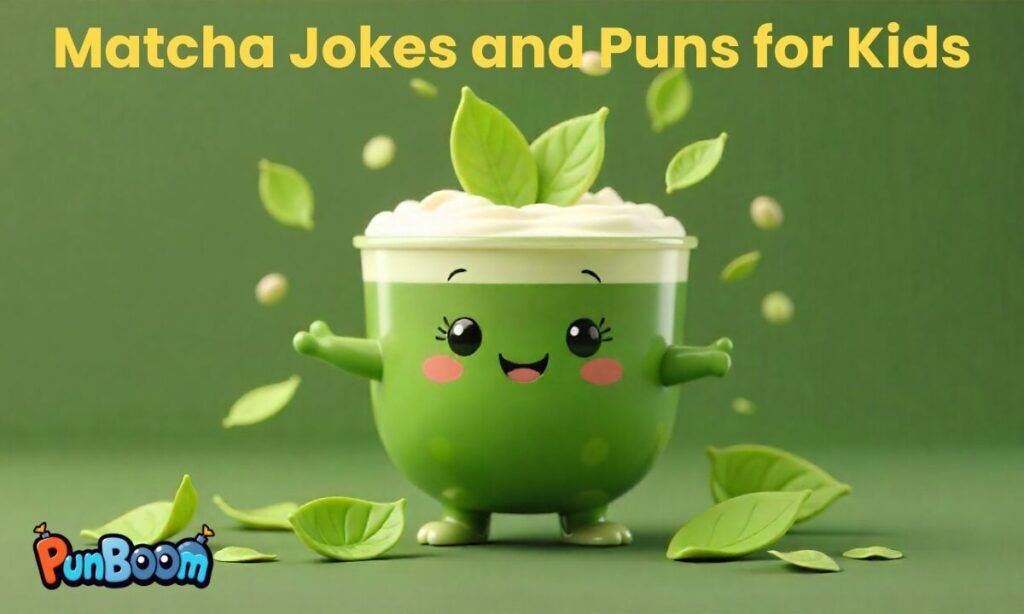Kid-friendly matcha jokes and puns