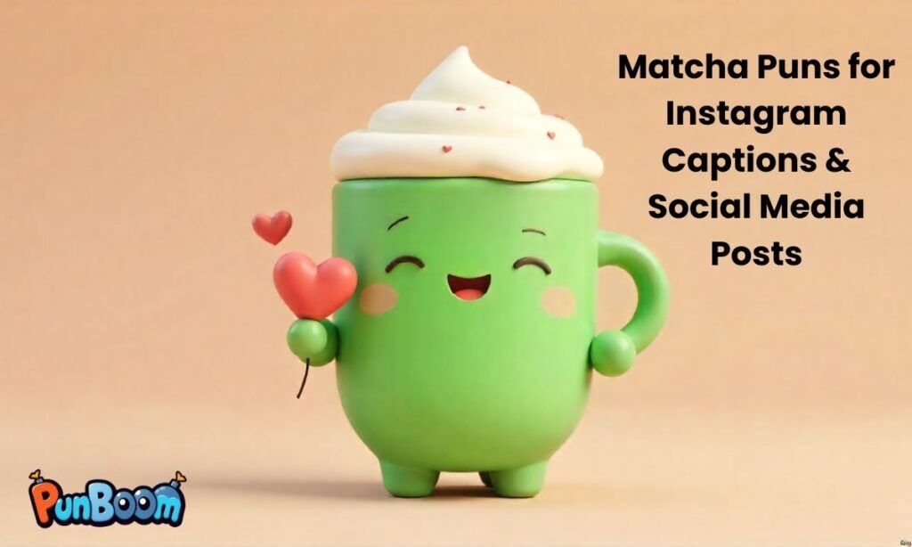 Matcha puns for Instagram captions and social media posts