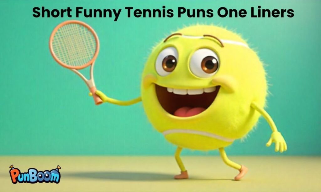 Short funny tennis puns, quick status lines, and short tennis jokes
