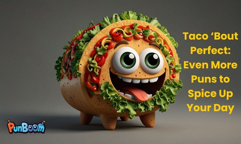 Spicy taco puns, flavorful one-liners, and taco jokes for any mood